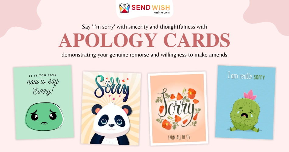 Creative Sorry Cards: Unconventional Ways to Show ‘I’m Sorry